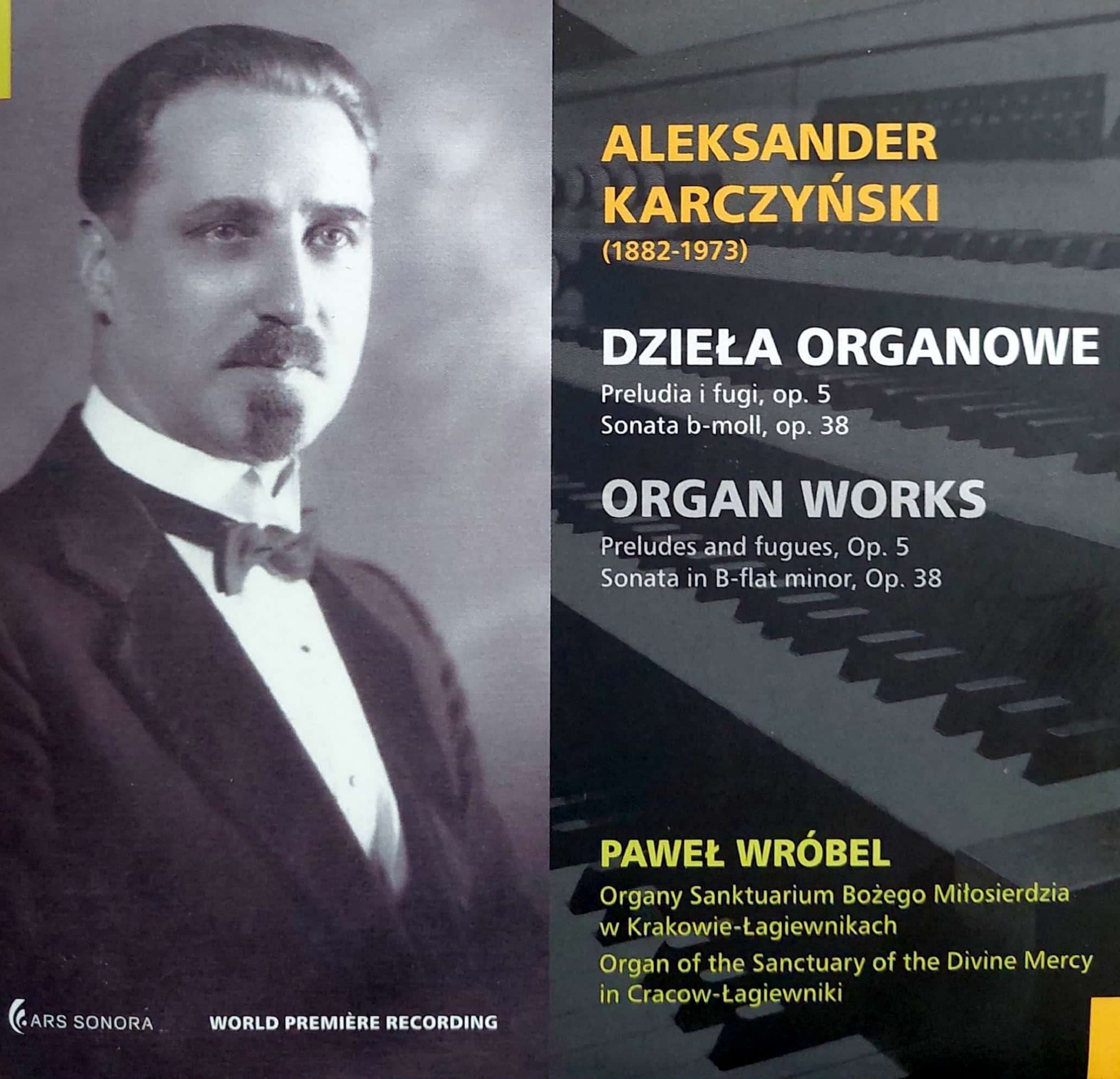 Dzieła organowe Aleksandra Karczyńskiego – Ars Sonora (2019)
